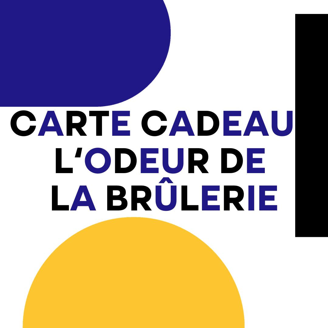 Carte cadeau de l'Odeur de la Brûlerie