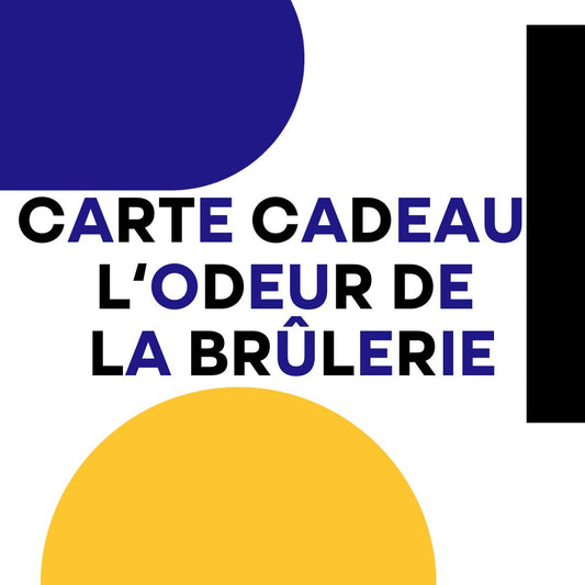 Carte cadeau de l'Odeur de la Brûlerie